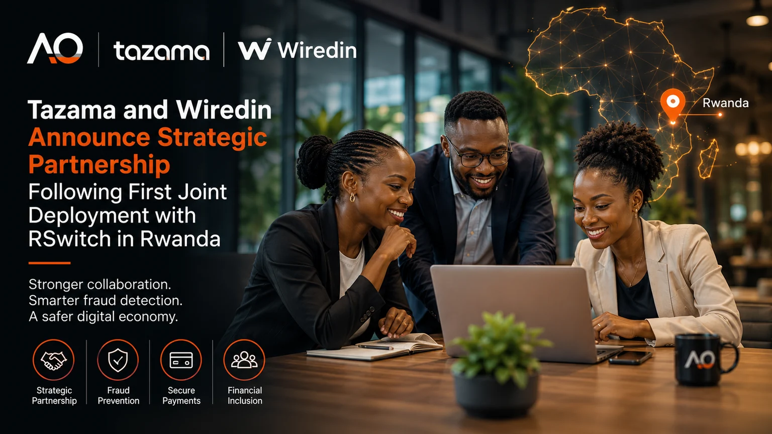 Tazama and WiredIn Partner Following Joint RSwitch Deployment in Rwanda